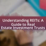 Understanding REITs: A Guide to Real Estate Investment Trusts