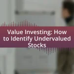 Value Investing: How to Identify Undervalued Stocks